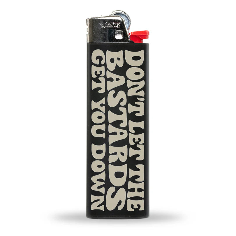 Don't Let the Bastards Get You Down Lighter